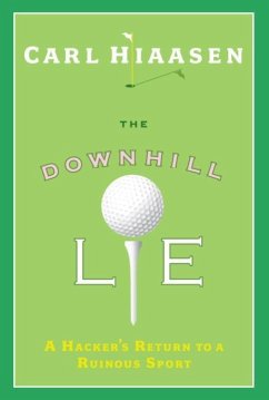 The Downhill Lie (eBook, ePUB) - Hiaasen, Carl