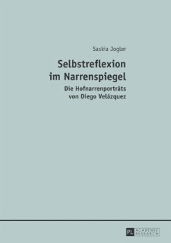 Selbstreflexion im Narrenspiegel - Jogler, Saskia