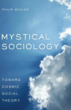 Mystical Sociology - Wexler, Philip