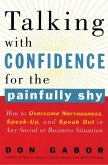 Talking with Confidence for the Painfully Shy (eBook, ePUB)