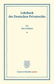 Lehrbuch des Deutschen Privatrechts.