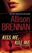 Kiss Me, Kill Me (eBook, ePUB) - Bild 1
