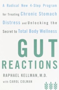 Gut Reactions (eBook, ePUB) - Kellman, Raphael; Colman, Carol