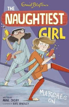 The Naughtiest Girl: Naughtiest Girl Marches On (eBook, ePUB) - Digby, Anne