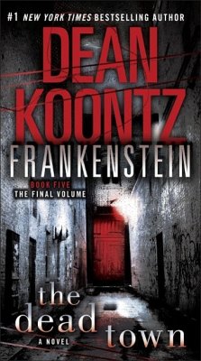 Frankenstein: The Dead Town (eBook, ePUB) - Koontz, Dean