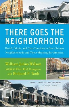There Goes the Neighborhood (eBook, ePUB) - Wilson, William Julius; Taub, Richard P.