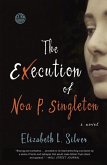 The Execution of Noa P. Singleton (eBook, ePUB)