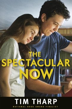 The Spectacular Now (eBook, ePUB) - Tharp, Tim