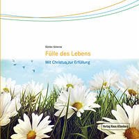 Fülle des Lebens