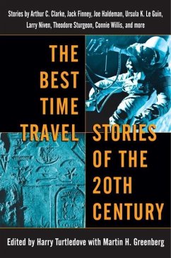 The Best Time Travel Stories of the 20th Century (eBook, ePUB)