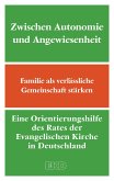 Zwischen Autonomie und Angewiesenheit (eBook, ePUB)