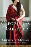 Cleopatra's Daughter (eBook, ePUB)