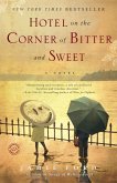 Hotel on the Corner of Bitter and Sweet (eBook, ePUB)