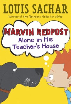 Marvin Redpost #4: Alone in His Teacher's House (eBook, ePUB) - Sachar, Louis