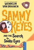 Sammy Keyes and the Search for Snake Eyes (eBook, ePUB)