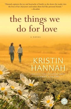 The Things We Do for Love (eBook, ePUB) - Hannah, Kristin