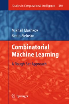 Combinatorial Machine Learning - Moshkov, Mikhail;Zielosko, Beata