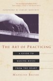 The Art of Practicing (eBook, ePUB)