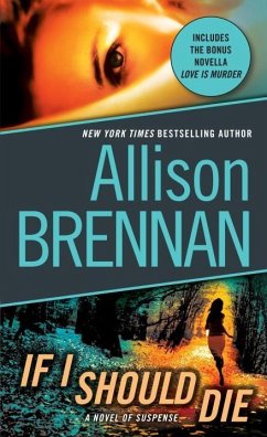 If I Should Die (with bonus novella Love Is Murder) (eBook, ePUB) - Brennan, Allison