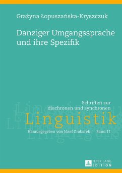 Danziger Umgangssprache und ihre Spezifik - Lopuszanska-Kryszczuk, Grazyna