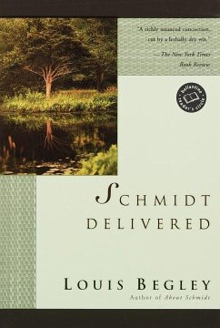 Schmidt Delivered (eBook, ePUB) - Begley, Louis