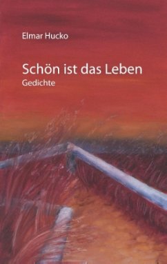 Schön ist das Leben