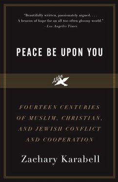 Peace Be Upon You (eBook, ePUB) - Karabell, Zachary