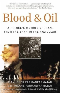 Blood & Oil (eBook, ePUB) - Farmanfarmaian, Manucher; Farmanfarmaian, Roxane