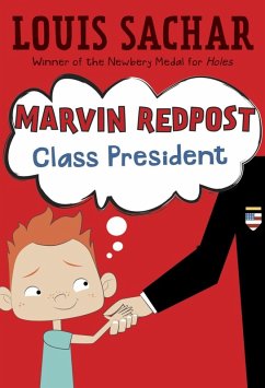 Marvin Redpost #5: Class President (eBook, ePUB) - Sachar, Louis