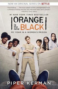 Orange Is the New Black (eBook, ePUB) - Kerman, Piper
