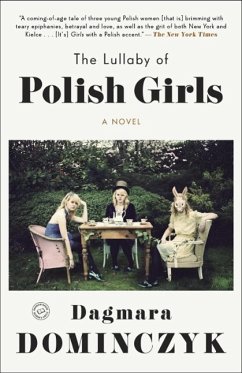 The Lullaby of Polish Girls (eBook, ePUB) - Dominczyk, Dagmara