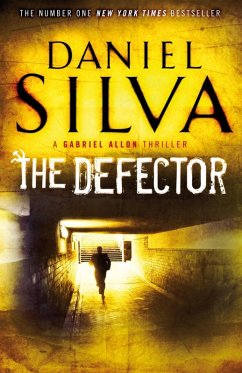 The Defector (eBook, ePUB) - Silva, Daniel