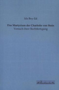 Das Martyrium der Charlotte von Stein