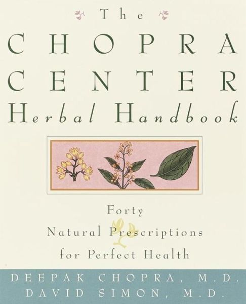 The Chopra Center Herbal Handbook (eBook, ePUB) The Chopra Center Herbal Handbook (eBook, ePUB)