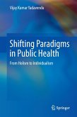 Shifting Paradigms in Public Health