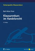 Klausurenkurs im Handelsrecht