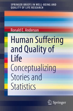 Human Suffering and Quality of Life - Anderson, Ronald E.