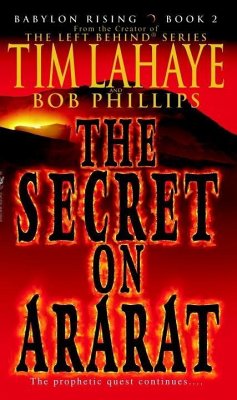 Babylon Rising: The Secret on Ararat (eBook, ePUB) - Lahaye, Tim; Phillips, Bob