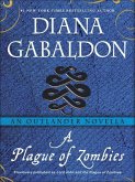 A Plague of Zombies: An Outlander Novella (eBook, ePUB)