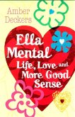 Love, Life and More Good Sense (eBook, ePUB)