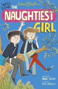 The Naughtiest Girl: Well Done, The Naughtiest Girl (eBook, ePUB) - Digby, Anne