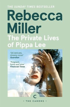 The Private Lives of Pippa Lee (eBook, ePUB) - Miller, Rebecca