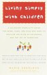 Living Simply with Children (eBook,... - Bild 1