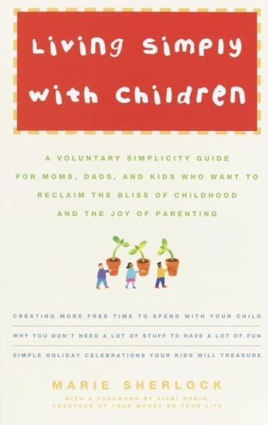 Living Simply with Children (eBook, ePUB)