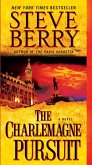 The Charlemagne Pursuit (eBook, ePUB) The Charlemagne Pursuit (eBook, ePUB)