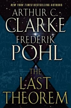 The Last Theorem (eBook, ePUB) - Clarke, Arthur C.; Pohl, Frederik