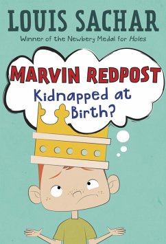 Marvin Redpost #1: Kidnapped at Birth? (eBook, ePUB) - Sachar, Louis