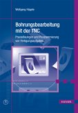 Bohrungsbearbeitung mit der TNC (eBook, PDF)