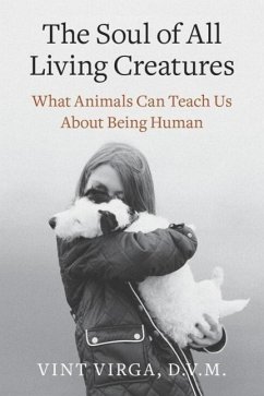 The Soul of All Living Creatures (eBook, ePUB) - Virga, Vint