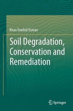 Soil Degradation, Conservation and Remediation - Osman, Khan Towhid
